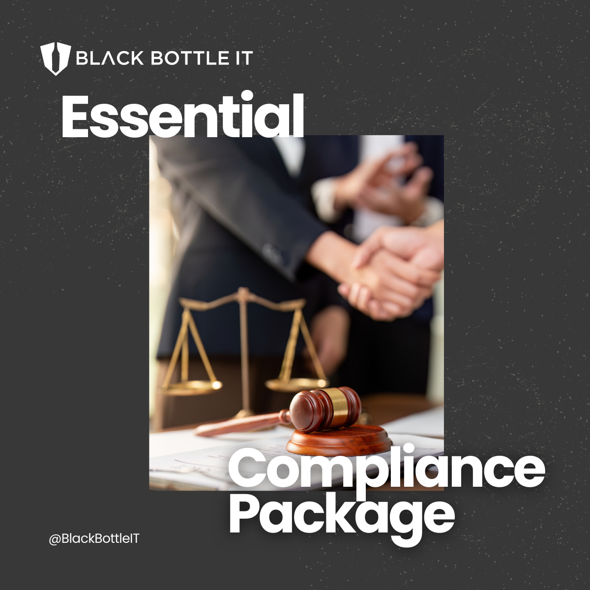 Essential Compliance Package from Black Bottle IT
